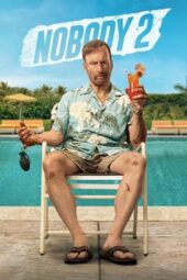 Download Streaming Nobody 2 (2025) Full Movie Subtitle Indonesia