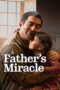 A Father’s Miracle (2026)